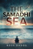 The Samadhi Sea (Tales of Samadhi) 1763780503 Book Cover
