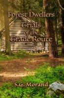 Forest Dwellers: Trials of the Trade Route B0CKMST9GS Book Cover