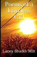 Poems of a Loveless Girl B0HD9N53MB Book Cover
