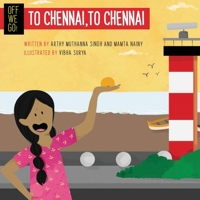 Off We Go! To Chennai, to Chennai 9390477859 Book Cover