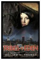 Tribes of Eden 0615576052 Book Cover