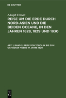 Reise Von Tobolsk Bis Zum Ochozker Meere Im Jahre 1820 3111296946 Book Cover