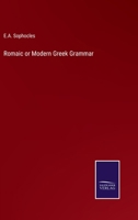 Romaic or Modern Greek Grammar 337515769X Book Cover