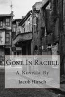 Gone In Rachel 1512098485 Book Cover