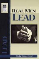 Real Men Lead 087227599X Book Cover