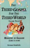 The Third Gospel for the Third World: Preface and Infancy Narrative (Luke 1:1-2:52) (Vol 1) 0814658709 Book Cover