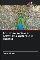 Posizione sociale ed eclettismo culturale in Turchia (Italian Edition) 6209885667 Book Cover