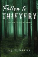 Fallen to Thievery (Thievery Duology) 1049202368 Book Cover