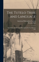 The Tutela Tribe and Language (1883) 1015413072 Book Cover