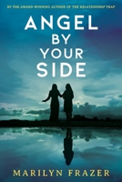 Angel by Your Side: Inspirational Stories of Amazing Coincidences 0578939517 Book Cover