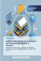 Is Non-Interest Income Saviour of Commercial Banks in Kenya? 6138837703 Book Cover