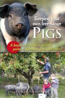 Keeping Your Own Free-Range Pigs 1864471174 Book Cover