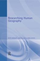 Researching Human Geography 0340676752 Book Cover