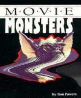 Movie Monsters (The Silver Screen) 0822516373 Book Cover