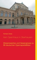 Kein Opernhaus in Oberhausen (German Edition) 3741252395 Book Cover