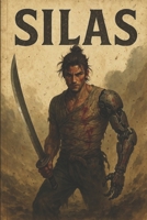 Silas B0F7FNX4X3 Book Cover