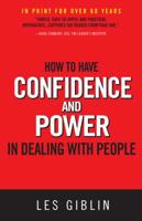 How to Have Confidence and Power in Dealing with People 0134106881 Book Cover