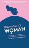 Brain savvy Wo+man: Brain savvy Wo+man: how women and men can survive and thrive at work: How women can overcome gender bias and succeed at work 099290076X Book Cover