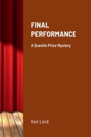 Final Performance: A Quentin Price Mystery 138798652X Book Cover