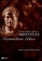Aristotle's Nicomachean Ethics (Blackwell Guides to Great Works) 1405120215 Book Cover