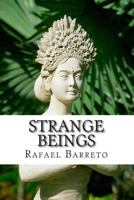 Strange Beings 1495252779 Book Cover