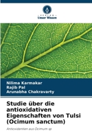 Studie über die antioxidativen Eigenschaften von Tulsi (Ocimum sanctum) (German Edition) 6208848857 Book Cover