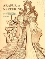 ARAFUR et NEREFRINE: La quête de la vie (French Edition) B0GNSTN61K Book Cover