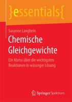 Chemische Gleichgewichte: Ein Abriss Über Die Wichtigsten Reaktionen in Wässriger Lösung 365817174X Book Cover