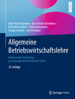 Allgemeine Betriebswirtschaftslehre: Umfassende Einführung aus managementorientierter Sicht 3658272457 Book Cover