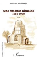 Une enfance nîmoise: 1938-1958 - Récit (Rue Des Écoles) (French Edition) 2343109036 Book Cover