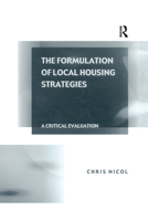 The Formulation of Local Housing Strategies: A Critical Evaluation 1138263877 Book Cover