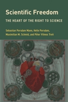 Scientific Freedom: The Heart of the Right to Science 1538178370 Book Cover