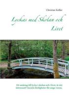 Lyckas med Skolan och Livet: Ett andetag till lycka i skolan och i livet, är det intressant? Sociala färdigheter för unga vuxna. 917699385X Book Cover