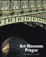 Art-Nouveau Prague 8024613468 Book Cover