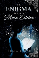 El Enigma de la Musa Estelar: Un thriller psicológico que te mantendrá en tensión hasta que caiga el telón. (Spanish Edition) B0F7M1S8VL Book Cover