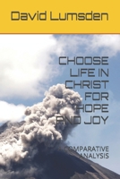 CHOOSE LIFE IN CHRIST 1777374553 Book Cover