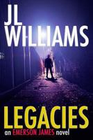 Legacies (Emerson James Novel - Book 1) 1503012646 Book Cover