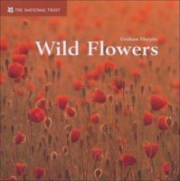 Wild Flowers (Gardens by Design) 070780373X Book Cover