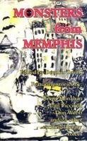 Monsters from Memphis 188096421X Book Cover