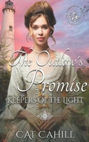 The Outlaw's Promise: (Keepers of the Light Book 15) B09M5HL9Y9 Book Cover