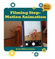 Filming Stop-Motion Animation 1534107789 Book Cover