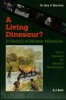 A Living Dinosaur: In Search of Mokele-Mbembe 9004085432 Book Cover