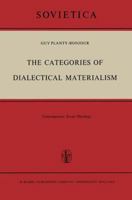 The Categories of Dialectical Materialism: Contemporary Soviet Ontology Translated from the French by T.J. Blakeley 9401035199 Book Cover