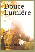 Douce Lumi�re 1530049490 Book Cover