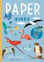 Paper Birds: 10 fun feathery friends to pop out and make 1782404996 Book Cover