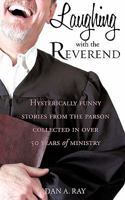 Laughing with the Reverend 1609574494 Book Cover