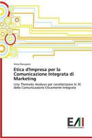 Etica D'Impresa Per La Comunicazione Integrata Di Marketing 3639804031 Book Cover