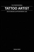 Tattoo Artist Sketchbook & Appointment Log: Keep Track of Your Tattoo Consultations, Appointments, Sketches, and Notes with This Tattoo Artist Sketchbook and Appointment Tracker. 1726304906 Book Cover