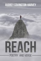 Reach: Poetry and Verse 1973652099 Book Cover