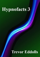 Hypnofacts 3 1326288059 Book Cover